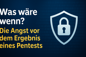 Was wäre wenn? Die Angst vor dem Ergebnis eines Pentests – Schild mit Schloss vor digitalem Hintergrund